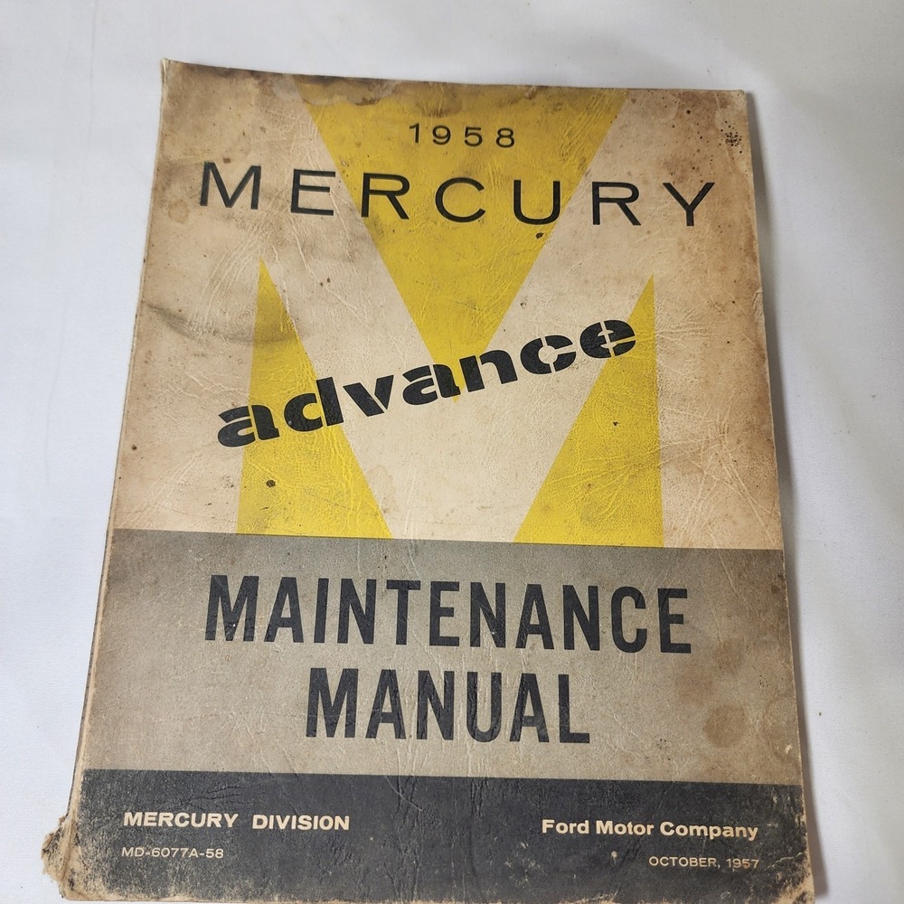 1958 Mercury Dealer Advance Maintenance Manual‎  ORIGIONAL